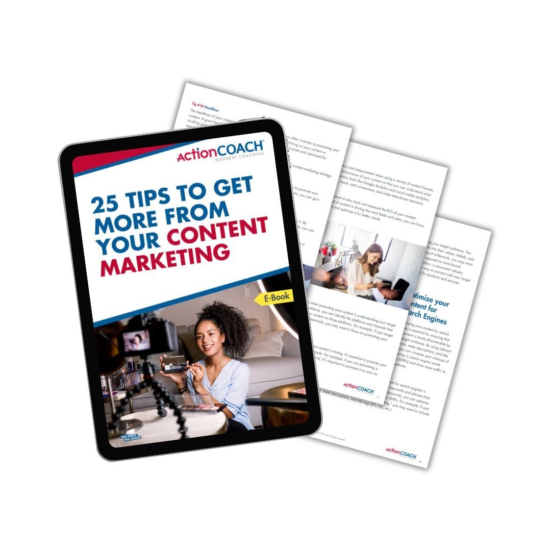 25 tips to Get More From Your Content Marketing
